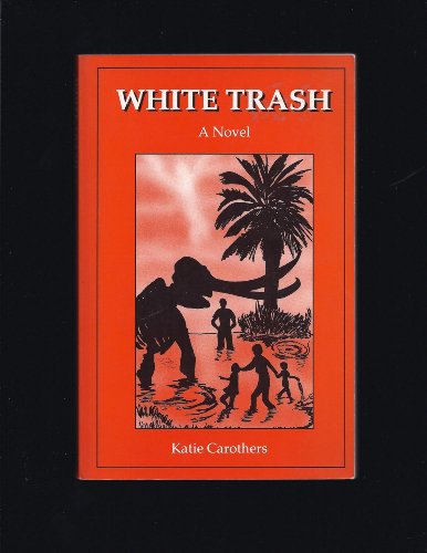 Beispielbild fr White Trash zum Verkauf von Books From California