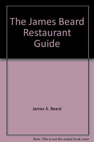 The James Beard Restaurant Guide (9780963955500) by The James Beard Foundation