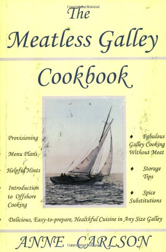 Beispielbild fr The Meatless Galley Cookbook zum Verkauf von ThriftBooks-Dallas