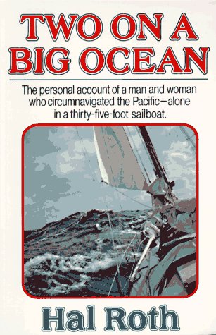 Beispielbild fr Two on a Big Ocean: The Story of the First Circumnavigation of the Pacific Basin in a Small Sailing Ship zum Verkauf von ThriftBooks-Dallas