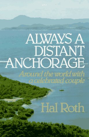 Stock image for Always a Distant Anchorage for sale by SecondSale