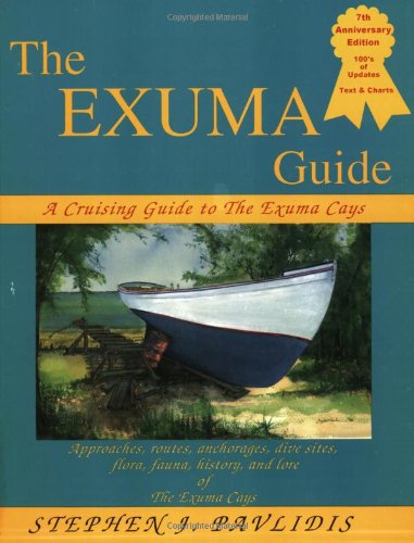 Beispielbild fr THE EXUMA GUIDE: A CRUISING GUID zum Verkauf von BennettBooksLtd