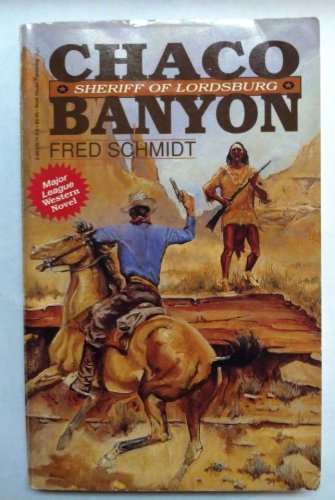 Stock image for Chaco Banyon: Sheriff of Lordsburg for sale by Books From California