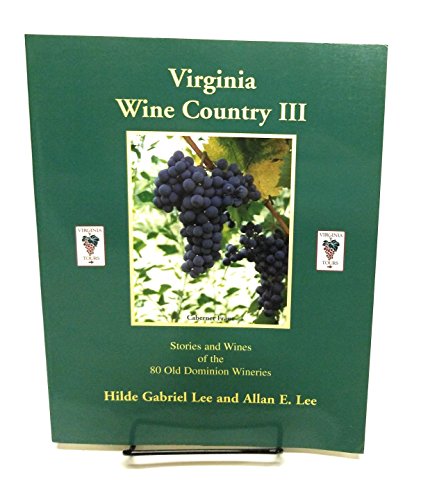 Imagen de archivo de Virginia Wine Country III a la venta por Wonder Book