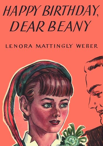 Stock image for Happy Birthday, Dear Beany for sale by The Book Merchant, LLC