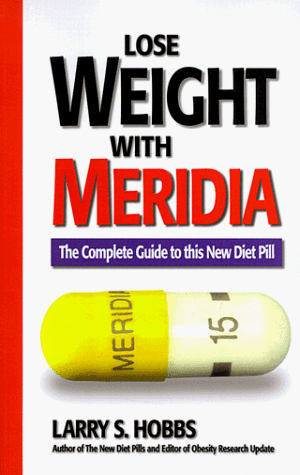 9780963962546: Lose Weight with Meridia