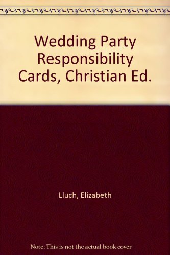 Stock image for Wedding Party Responsibility Cards, Christian Ed. for sale by 2Vbooks