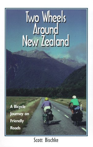 Beispielbild fr Two Wheels Around New Zealand : A Bicycle Journey on Friendly Roads zum Verkauf von Better World Books