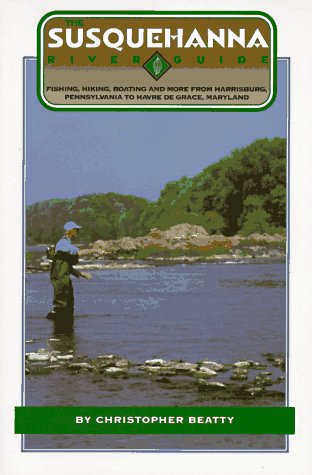 Susquehanna River Guide, The