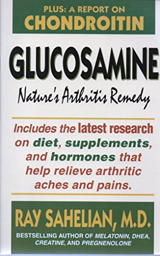 Beispielbild fr Glucosamine: Nature's Arthritis Remedy zum Verkauf von SecondSale