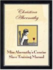 9780963976390: Miss Abernathy's Concise Slave Training Manual