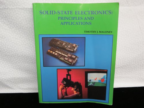 Stock image for Solid-State Electronics : Principles and Applications for sale by Better World Books