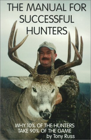 Beispielbild fr The Manual for Successful Hunters zum Verkauf von ThriftBooks-Dallas
