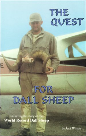 The Quest for Dall Sheep (9780963986924) by Wilson, Jack