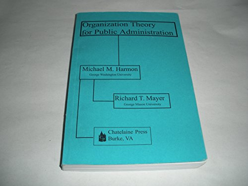 Stock image for Organization Theory for Public Administration for sale by HPB-Red