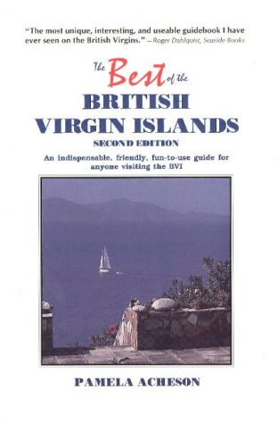 9780963990549: The Best of the British Virgin Islands