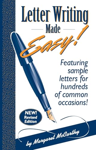 Stock image for Letter Writing Made Easy!: Featuring Sample Letters for Hundreds of Common Occasions, New Revised Edition for sale by Gulf Coast Books