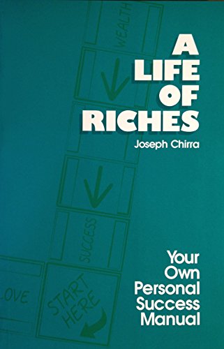 Stock image for A life of riches: Your own personal success manual for sale by Hawking Books