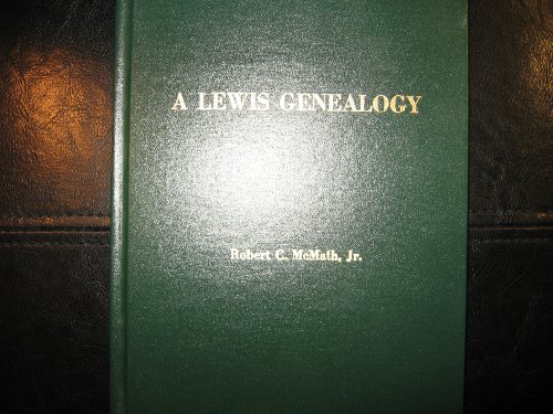 9780963996886: A LEWIS FAMILY GENEALOGY