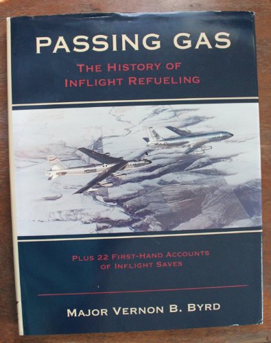 Passing Gas: The History of Inflight Refueling