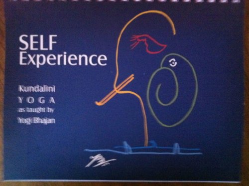 Beispielbild fr Self Experience : Kundalini Yoga As Taught by Yogi Bhajan zum Verkauf von Better World Books: West