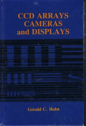 9780964000025: Ccd Arrays, Cameras, and Displays