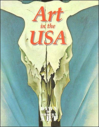 Stock image for Dawn of Modern Art Series: Art in the USA for sale by Wonder Book