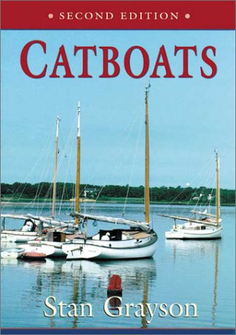 Stock image for Catboats, Second Edition for sale by GoldBooks