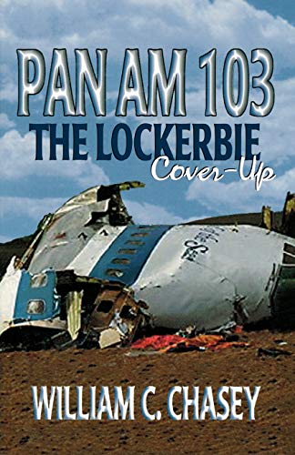 Stock image for Pan Am 103: The Lockerbie Cover-Up for sale by OceanwaveBooks