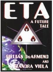 Imagen de archivo de ETA: A Future Tale a la venta por Clausen Books, RMABA