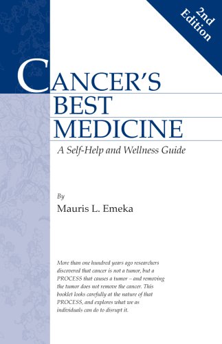 Stock image for Cancer's Best Medicine -- A Self-Help and Wellness Guide, second edition for sale by BEAR'S BOOK FOREST