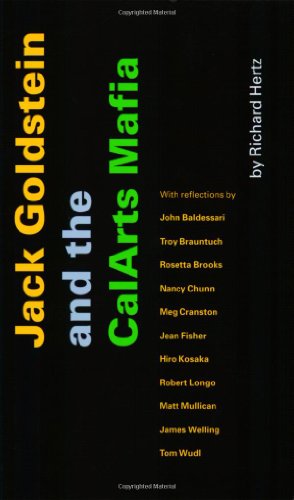 9780964016545: Jack Goldstein and the CalArts Mafia