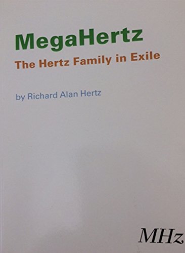 Stock image for MegaHertz The Hertz Family in Exile for sale by ThriftBooks-Atlanta