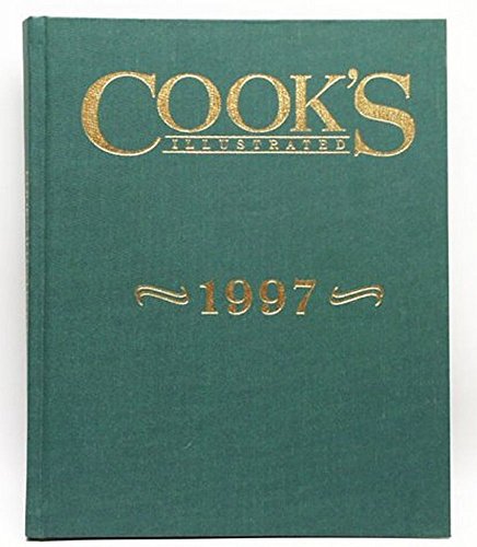 Stock image for Cook's Illustrated 1997 Annual (Cooks Illustrated Annuals) for sale by SecondSale