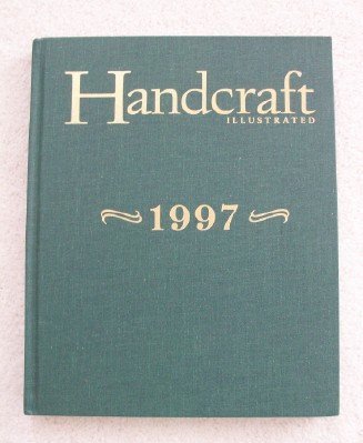 Beispielbild fr Handcraft Illustrated 1997 zum Verkauf von Better World Books