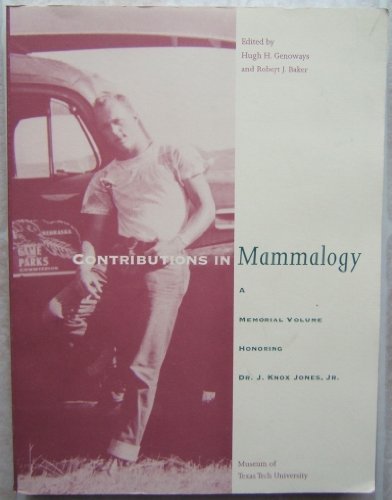 Contributions in Mammalogy A Memorial Volume Honoring Dr. J. Knox Jones, Jr