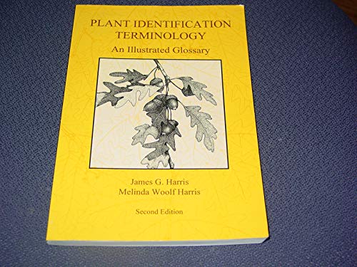 Imagen de archivo de Plant Identification Terminology: An Illustrated Glossary a la venta por Turning the Page DC