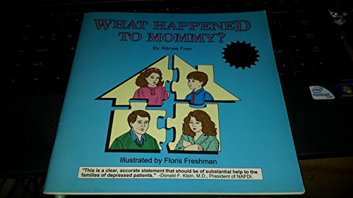 Stock image for What Happened to Mommy? for sale by Wonder Book