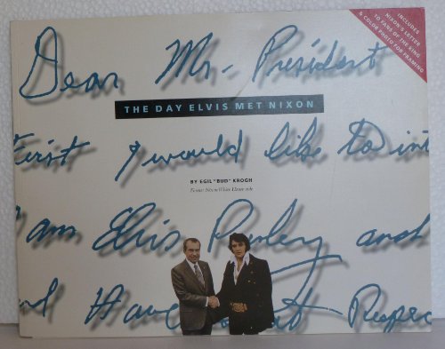 Stock image for The Day Elvis Met Nixon for sale by ThriftBooks-Dallas