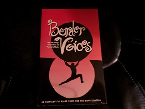 Stock image for Border Voices, the San Diego Celebration of Poetry and Music (Border Voices) for sale by ThriftBooks-Dallas