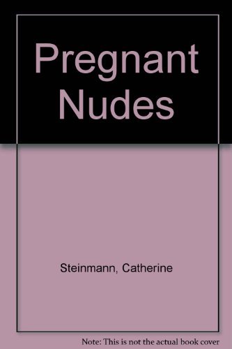 9780964029705: Pregnant Nudes