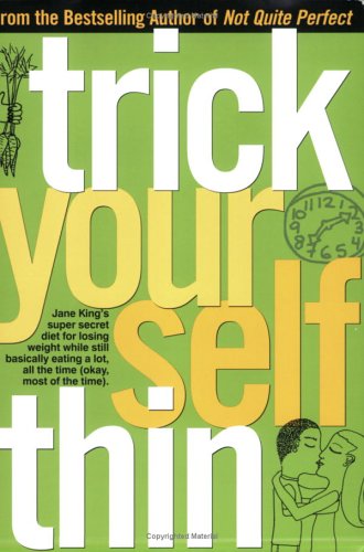 Trick Yourself Thin (9780964030022) by Jane King