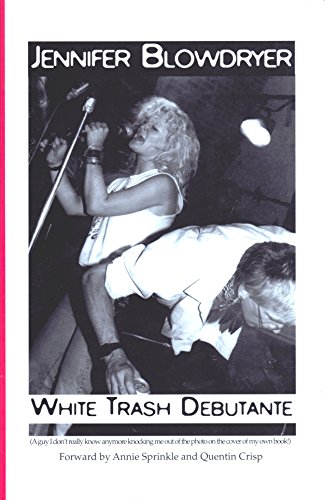 White Trash Debutante (SIGNED)