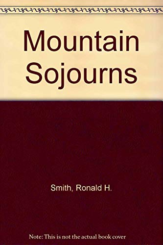 9780964030824: Mountain Sojourns