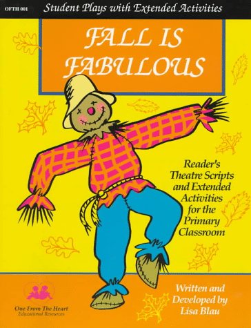 Stock image for Fall Is Fabulous!: Reader's Theatre Scripts and Extended Activities for sale by Jenson Books Inc