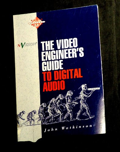 Beispielbild fr The Video Engineer's Guide to Digital Audio zum Verkauf von WorldofBooks