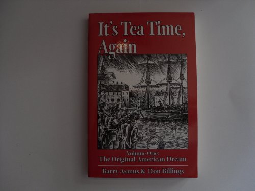 Imagen de archivo de It's Tea Time, Again (The Original American Dream, Vol 1) a la venta por HPB-Emerald