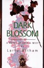 9780964042810: Dark Blossom : A Novel of East and West