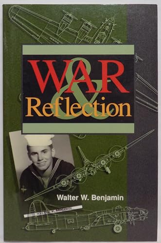 Beispielbild fr War & Reflection zum Verkauf von Jay W. Nelson, Bookseller, IOBA