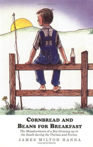 Beispielbild fr Cornbread And Beans For Breakfast : The Misadventures Of A Boy zum Verkauf von Wonder Book